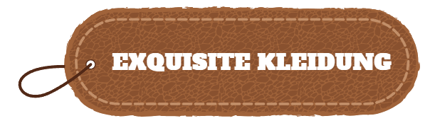 Exquisite Kleidung